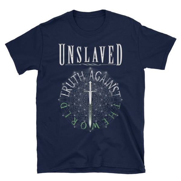 Unslaved Tee (Truth Against the World)